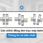 Căn chỉnh đồng tâm máy bơm là gì?